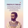 KNYGA Bookshop Principia of Ethnology the Origin of Races and Color, with an Arch?Ological Compendium of Ethiopian and Egyptian Civilization, from Years of Careful Examination and Inquiry