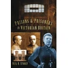 KNYGA Bookshop Prisons and Prisoners in Victorian Britain