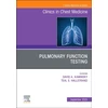 KNYGA Bookshop Pulmonary Function Testing, An Issue of Clinics in Chest Medicine