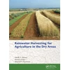 KNYGA Bookshop Rainwater Harvesting for Agriculture in the Dry Areas