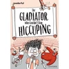 KNYGA Bookshop Readerful Rise: Oxford Reading Level 11: The Gladiator Who Couldn't Stop Hiccuping