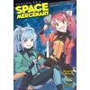 KNYGA Bookshop Reborn as a Space Mercenary: I Woke Up Piloting the Strongest Starship! (Manga) Vol. 9