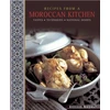 KNYGA Bookshop Recipes from a Moroccan Kitchen: A Wonderful Collection 75 Recipes Evoking the Glorious Tastes and Textures of the Traditional Food of Morocco