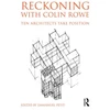KNYGA Bookshop Reckoning with Colin Rowe