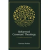 KNYGA Bookshop Reformed Covenant Theology
