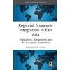 KNYGA Bookshop Regional Economic Integration in East Asia