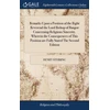KNYGA Bookshop Remarks Upon a Position of the Right Reverend the Lord Bishop of Bangor Concerning Religious Sincerity. Wherein the Consequences of This Position are Fully Stated The Second Edition