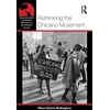 KNYGA Bookshop Rethinking the Chicano Movement