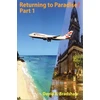KNYGA Bookshop Returning to Paradise? Part 1 : A Memoir of an Afro-Caribbean man’s re-emigration from the UK to 1980s Barbados