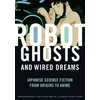 KNYGA Bookshop Robot Ghosts and Wired Dreams