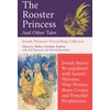 KNYGA Bookshop Rooster Princess and Other Tales