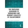 KNYGA Bookshop Routledge Guidebook to Horkheimer and Adorno’s Dialectic of Enlightenment