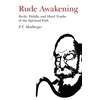 KNYGA Bookshop Rude Awakening – Perils, Pitfalls, and Hard Truths of the Spiritual Path