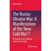KNYGA Bookshop Russia-Ukraine War: A Manifestation of the ‘New Cold War’?