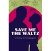 KNYGA Bookshop Save Me the Waltz
