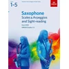 KNYGA Bookshop Saxophone Scales &amp; Arpeggios and Sight-Reading, ABRSM Grades 1-5