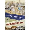 KNYGA Bookshop Secret History of Southend-on-Sea