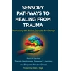 KNYGA Bookshop Sensory Pathways to from Trauma