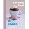 KNYGA Bookshop Seriously Good Mug Cakes