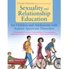 KNYGA Bookshop Sexuality and Relationship Education for Children and Adolescents with Autism Spectrum Disorders