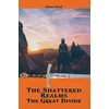 KNYGA Bookshop Shattered Realms Book 2: The Great Divide