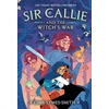 KNYGA Bookshop Sir Callie and the Witch's War