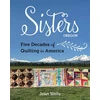 KNYGA Bookshop Sisters, Oregon – Five Decades of Quilting in America