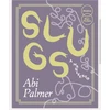 KNYGA Bookshop Slugs: A Manifesto (Expanded Edition)