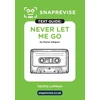 KNYGA Bookshop SnapRevise Never Let Me Go Text Guide for English Literature