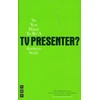 KNYGA Bookshop So You Want To Be A TV Presenter?