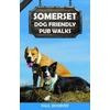 KNYGA Bookshop Somerset Dog Friendly Pub Walks