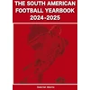 KNYGA Bookshop South American Football Yearbook 2024-2025