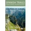 KNYGA Bookshop Spanish Trails - A Guide to Walking the Spanish Mountains