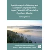 KNYGA Bookshop Spatial Analysis of Housing and Economic Complexes in the Upper Palaeolithic of Transbaikal (Southern Siberia)
