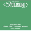 KNYGA Bookshop Spellbound: Princess Ellian's Parents are Monsters