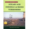 KNYGA Bookshop Steam Age Diesels Across Yorkshire