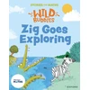 KNYGA Bookshop Stories for Maths: EYFS: Zig Goes Exploring (Circles and triangles)