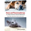 KNYGA Bookshop Stress and Pheromonatherapy in Small Animal Clinical Behaviour