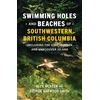KNYGA Bookshop Swimming Holes and Beaches of Southwestern British Columbia