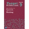 KNYGA Bookshop Target Grade 9 Writing AQA GCSE (9-1) Spanish Workbook