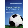 KNYGA Bookshop Thank God for Football!