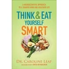 KNYGA Bookshop Think and Eat Yourself Smart – A Neuroscientific Approach to a Sharper Mind and Healthier Life