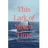 KNYGA Bookshop This Lark of Stolen Time