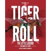 KNYGA Bookshop Tiger Roll: the Little Legend