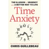 KNYGA Bookshop Time Anxiety: The Illusion of Urgency and a Better Way to Live
