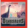 KNYGA Bookshop TIME for Kids: 300 Fantastic Facts!: Dinosaurs
