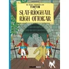 KNYGA Bookshop Tintin sa Gaidhlig: Slat-Rioghail Righ Ottokar (Tintin in Gaelic)