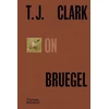 KNYGA Bookshop T.J. Clark on Bruegel