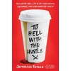 KNYGA Bookshop To Hell with the Hustle