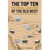 KNYGA Bookshop Top Ten Historical Locations of the Old West